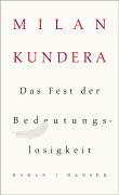 Das Fest der Bedeutungslosigkeit