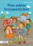 Viele schöne Schulgeschichten