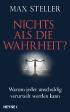 Nichts als die Wahrheit? - Vom Versagen der Justiz