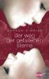 Der Weg der gefallenen Sterne