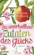 Die unverhofften Zutaten des Glücks