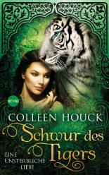 Schwur des Tigers - Eine unsterbliche Liebe