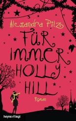 Für immer Hollyhill