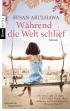 Während die Welt schlief