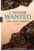 Wanted - Lass dich verführen