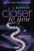 Closer to you