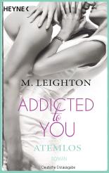 Addicted to You - Atemlos