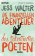 Die finanziellen Abenteuer des talentierten Poeten