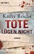 Tote lügen nicht