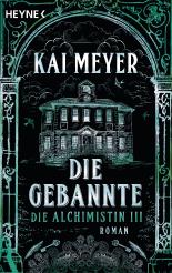 Die Gebannte - Die Alchimistin III
