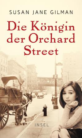 Die Königin der Orchard Street