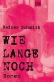 Wie lange noch