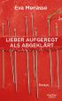 Lieber aufgeregt als abgeklärt