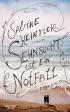 Sehnsucht ist ein Notfall