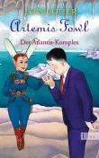 Artemis Fowl Band 7: Der Atlantis-Komplex