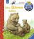 Wieso? Weshalb? Warum? junior - Wie Bären leben