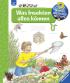Wieso? Weshalb? Warum? - Was Insekten alles können