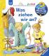 Wieso? Weshalb? Warum? junior - Was ziehen wir an?