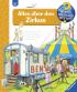 Wieso? Weshalb? Warum? - Alles über den Zirkus