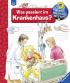 Was passiert im Krankenhaus?