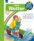 Wieso? Weshalb? Warum? - Unser Wetter
