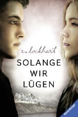 Solange wir lügen