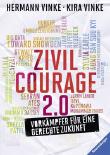 Zivilcourage 2.0: Vorkämpfer für eine gerechte Zukunft