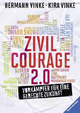 Zivilcourage 2.0: Vorkämpfer für eine gerechte Zukunft