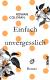 Einfach unvergesslich