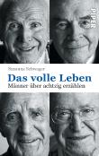 Das volle Leben