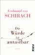 Die Würde ist antastbar
