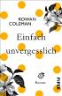 Einfach unvergesslich