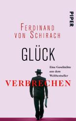 Glück: Eine Kurzgeschichte aus dem Weltbestseller »Verbrechen«