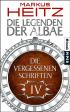 Die Vergessenen Schriften 4: Die Legenden der Albae