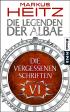 Die Vergessenen Schriften 6: Die Legenden der Albae
