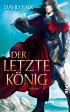 Der letzte König: Roman