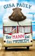 Der Mann ist das Problem: Roman