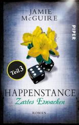 Happenstance Teil 3: Roman