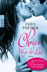 Choice - Wege der Lust