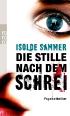 Die Stille nach dem Schrei