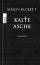 Kalte Asche