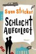 Schlecht aufgelegt