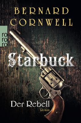 Starbuck - Der Rebell