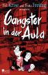 Gangster in der Aula