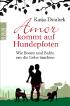Amor kommt auf Hundepfoten