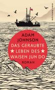 Das geraubte Leben des Waisen Jun Do