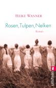 Rosen, Tulpen, Nelken