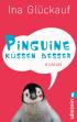 Pinguine küssen besser