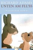 Unten am Fluss - "Watership Down"