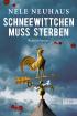 Schneewittchen muss sterben